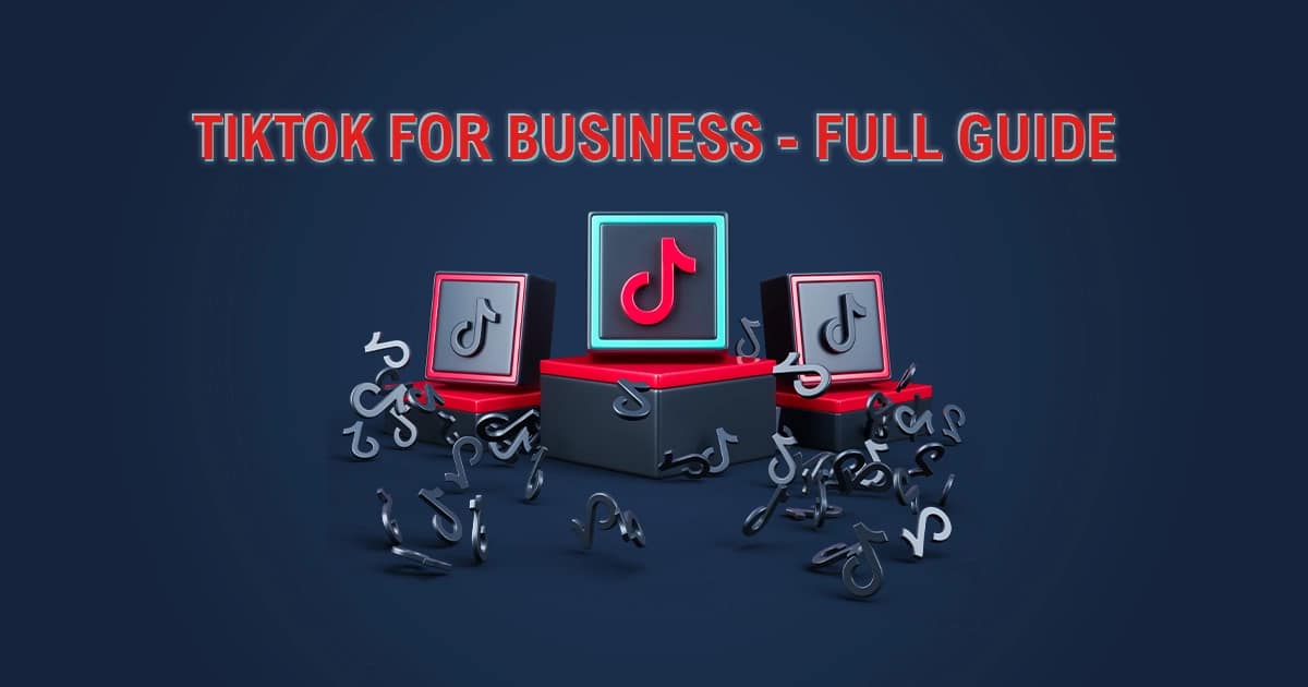 TikTok For Business A Full Guide to TikTok Marketing NeonRoots