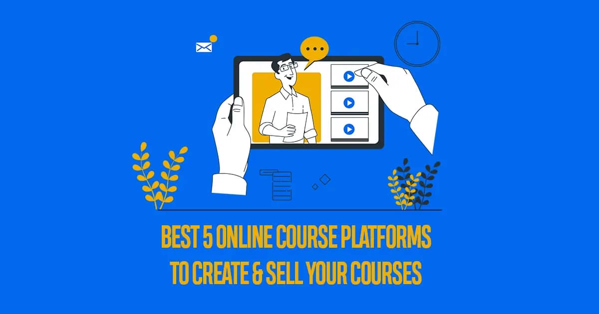 5 Best Online Course Platforms to Create & Sell Your Courses - NeonRoots